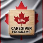 Canada Caregiver Visa